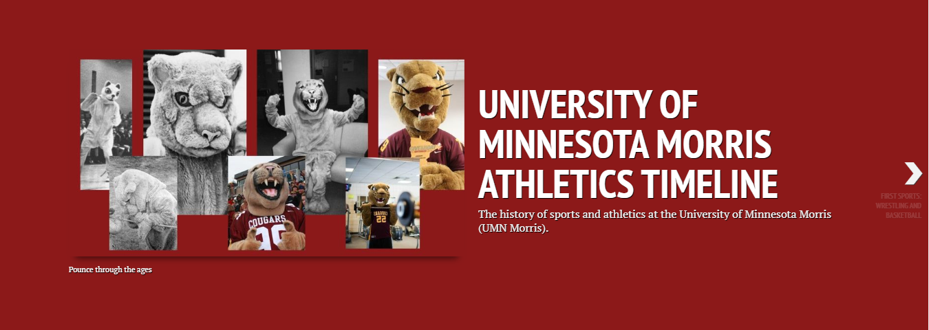 The title screen for the UMN Morris Athletics Sports Timeline. Includes photos of Pounce (the UMN Morris mascot) through the ages.